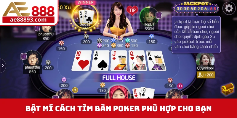 Bật mí cách tìm bàn Poker phù hợp cho bạn