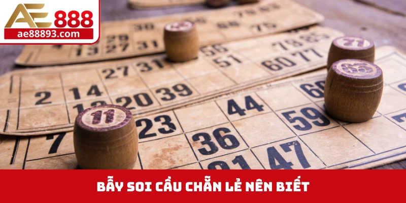 Bẫy soi cầu chẵn lẻ nên biết