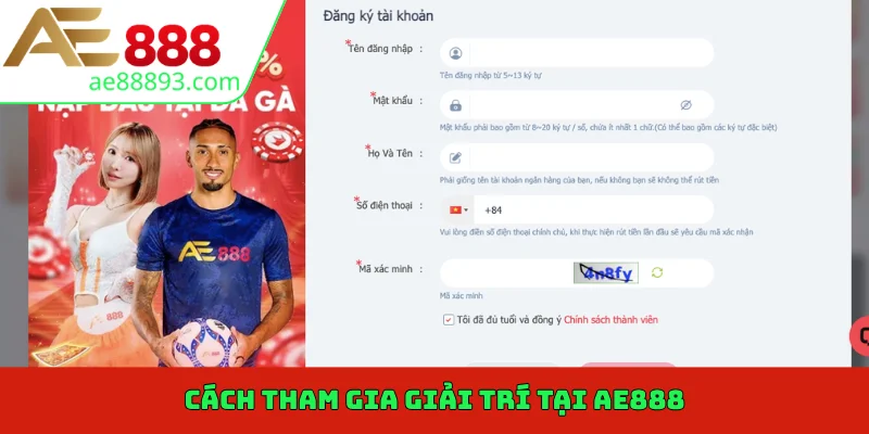 Cách tham gia giải trí tại AE888