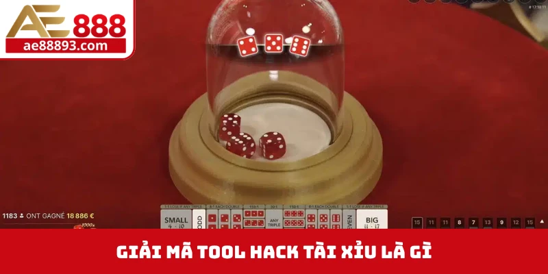 Giải mã tool hack tài xỉu là gì?