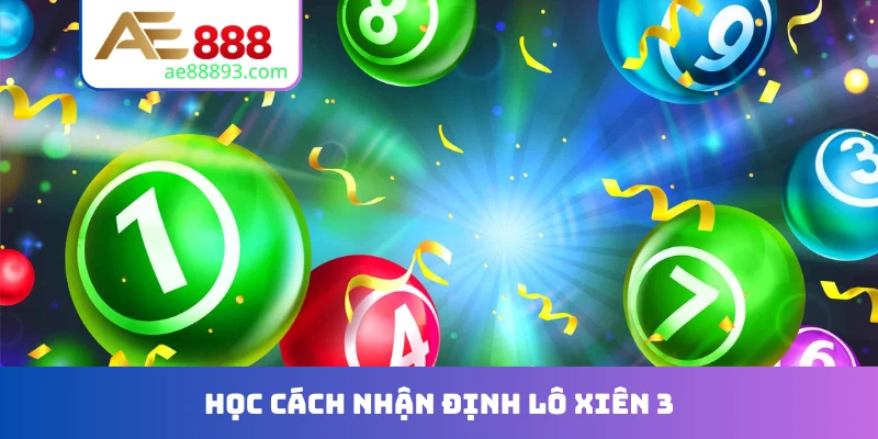 Học cách nhận định lô xiên 3