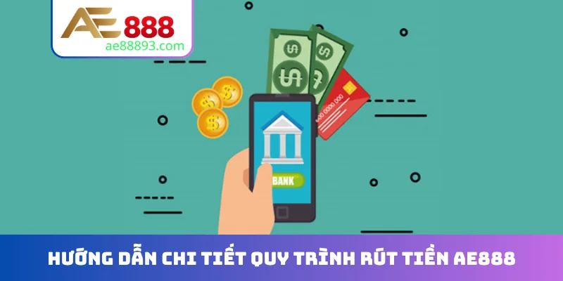 rút tiền AE888