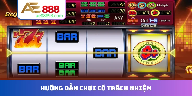 Hướng dẫn chơi có trách nhiệm