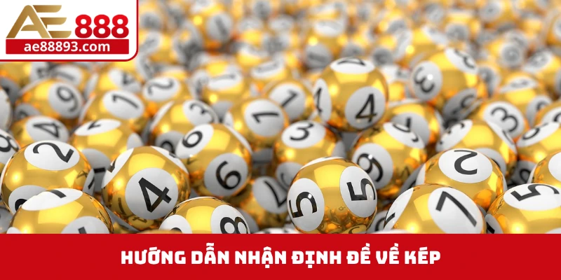 Hướng dẫn nhận định đề về kép