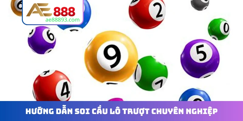 Hướng dẫn soi cầu lô trượt chuyên nghiệp