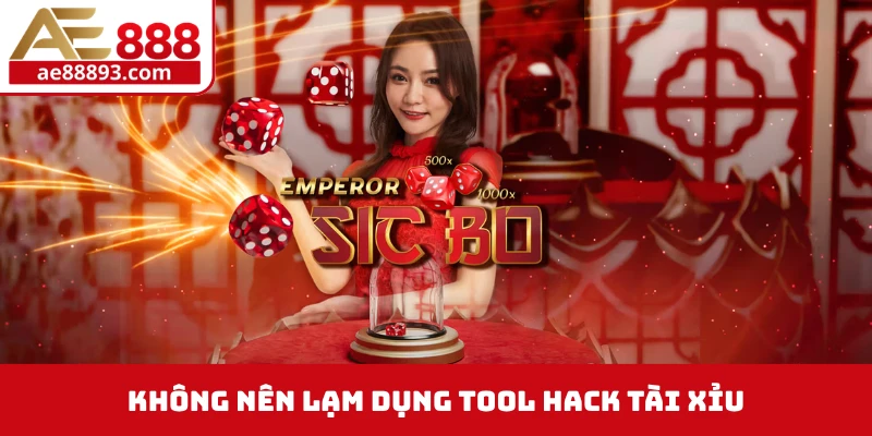 Không nên lạm dụng tool hack tài xỉu