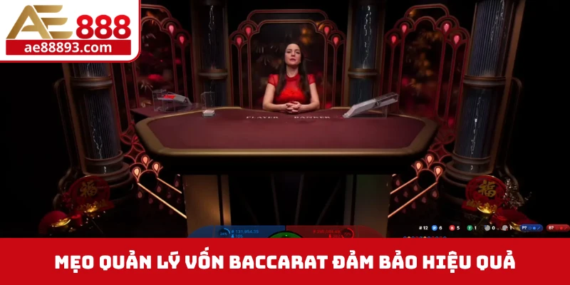 Mẹo quản lý vốn Baccarat đảm bảo hiệu quả