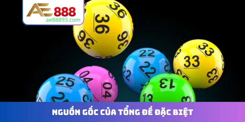 Nguồn gốc của tổng đề đặc biệt